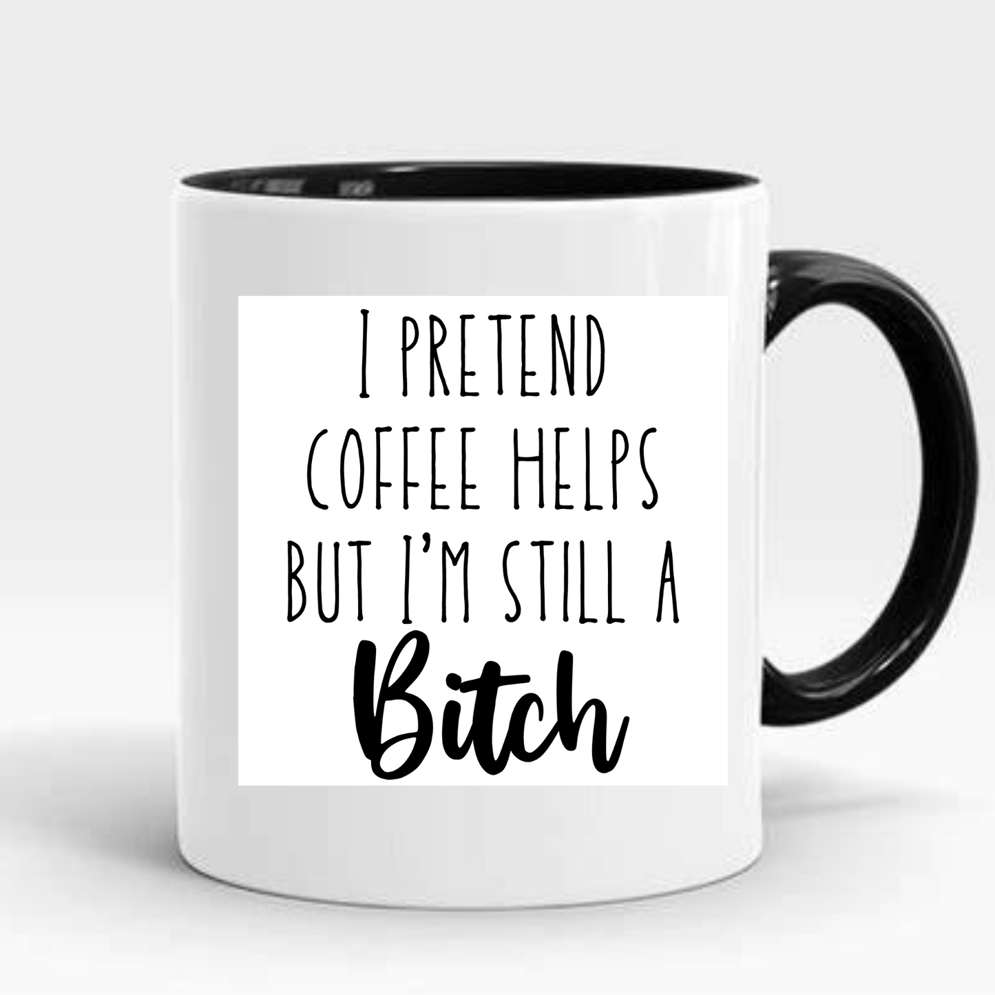 I Pretend Coffee Helps Mug