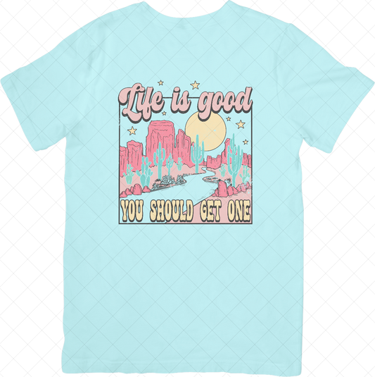 Life Is Good Tee