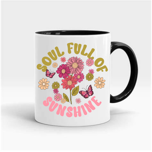 Soul Full Of Sunshine Coffee Mug